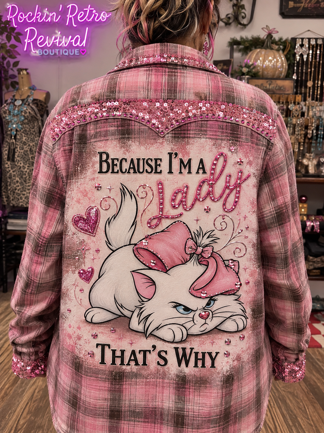 Because I'm A Lady That's Why – Pink Plaid Western Flannel Shirt