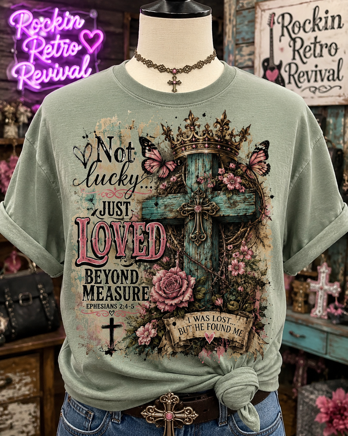 Not Lucky Just Loved Beyond Measure Graphic Tee